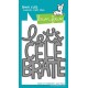 LAWN FAWN DIES - GIANT LET'S CELEBRATE DIES