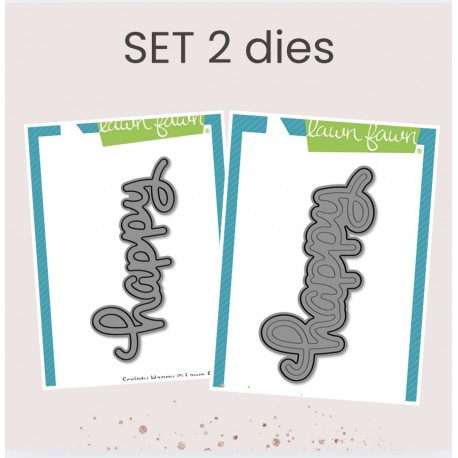 LAWN FAWN DIES - SET 2 DIES - SCRIPTY HAPPY & SCRIPTY HAPPY OUTLINE