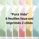 LES ATELIERS DE KARINE "PURA VIDA" 6 FAUX-UNIS 30X30cm